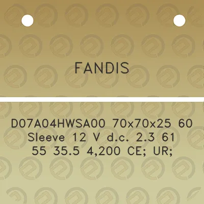 fandis-d07a04hwsa00-70x70x25-60-sleeve-12-v-dc-23-61-55-355-4200-ce-ur