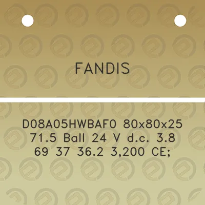 fandis-d08a05hwbaf0-80x80x25-715-ball-24-v-dc-38-69-37-362-3200-ce