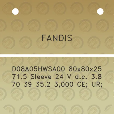 fandis-d08a05hwsa00-80x80x25-715-sleeve-24-v-dc-38-70-39-352-3000-ce-ur