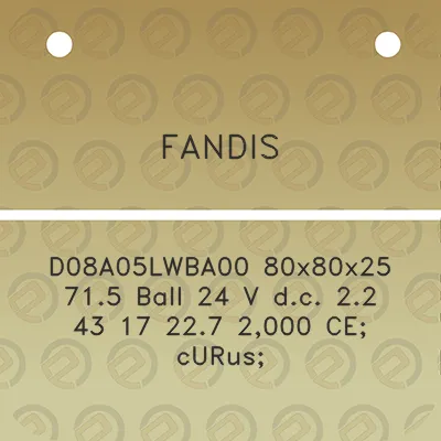 fandis-d08a05lwba00-80x80x25-715-ball-24-v-dc-22-43-17-227-2000-ce-curus