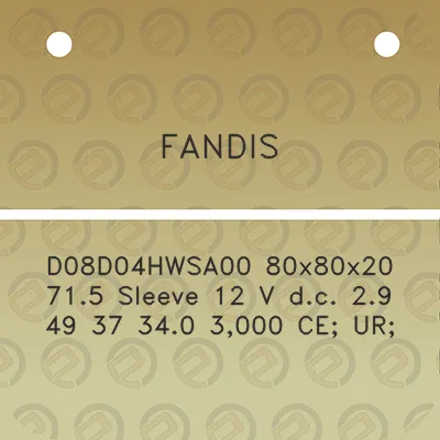 fandis-d08d04hwsa00-80x80x20-715-sleeve-12-v-dc-29-49-37-340-3000-ce-ur