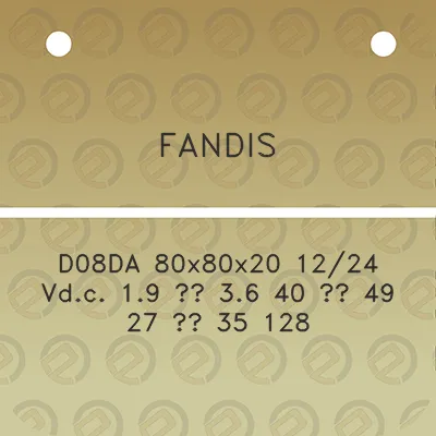 fandis-d08da-80x80x20-1224-vdc-19-36-40-49-27-35-128