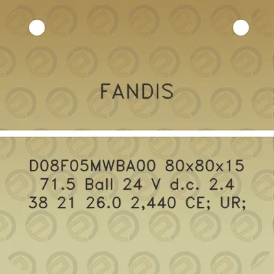 fandis-d08f05mwba00-80x80x15-715-ball-24-v-dc-24-38-21-260-2440-ce-ur