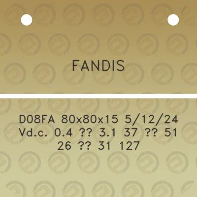 fandis-d08fa-80x80x15-51224-vdc-04-31-37-51-26-31-127