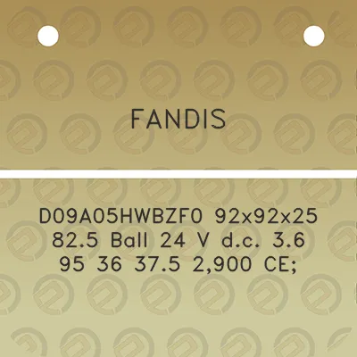 fandis-d09a05hwbzf0-92x92x25-825-ball-24-v-dc-36-95-36-375-2900-ce