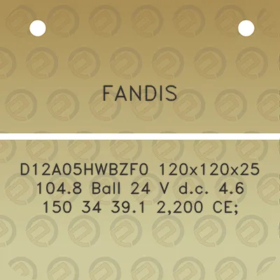 fandis-d12a05hwbzf0-120x120x25-1048-ball-24-v-dc-46-150-34-391-2200-ce