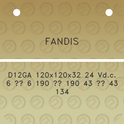 fandis-d12ga-120x120x32-24-vdc-6-6-190-190-43-43-134