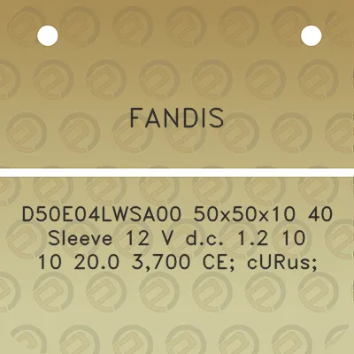 fandis-d50e04lwsa00-50x50x10-40-sleeve-12-v-dc-12-10-10-200-3700-ce-curus