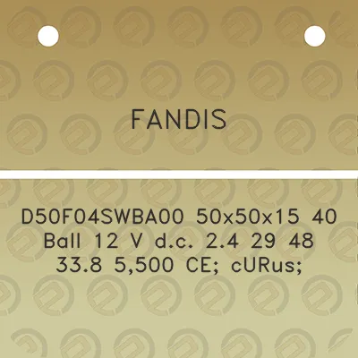 fandis-d50f04swba00-50x50x15-40-ball-12-v-dc-24-29-48-338-5500-ce-curus