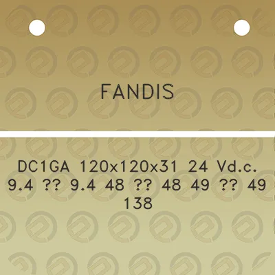 fandis-dc1ga-120x120x31-24-vdc-94-94-48-48-49-49-138