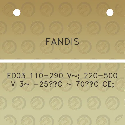 fandis-fd03-110-290-v-220-500-v-3-25c-70c-ce