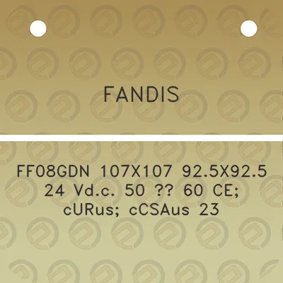 fandis-ff08gdn-107x107-925x925-24-vdc-50-60-ce-curus-ccsaus-23