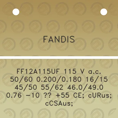 fandis-ff12a115uf-115-v-ac-5060-02000180-1615-4550-5562-460490-076-10-55-ce-curus-ccsaus