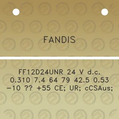 fandis-ff12d24unr-24-v-dc-0310-74-64-79-425-053-10-55-ce-ur-ccsaus