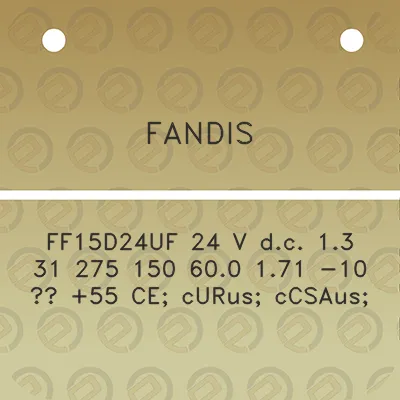 fandis-ff15d24uf-24-v-dc-13-31-275-150-600-171-10-55-ce-curus-ccsaus