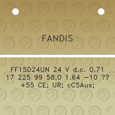 fandis-ff15d24un-24-v-dc-071-17-225-99-580-164-10-55-ce-ur-ccsaus