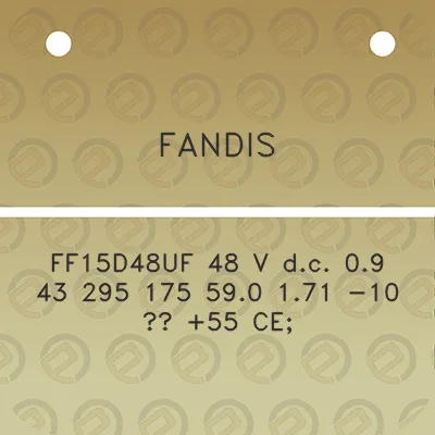 fandis-ff15d48uf-48-v-dc-09-43-295-175-590-171-10-55-ce