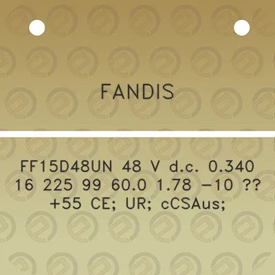 fandis-ff15d48un-48-v-dc-0340-16-225-99-600-178-10-55-ce-ur-ccsaus