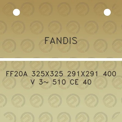 fandis-ff20a-325x325-291x291-400-v-3-510-ce-40