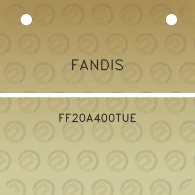 fandis-ff20a400tue