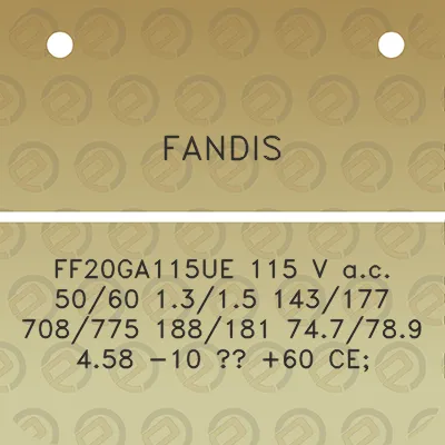 fandis-ff20ga115ue-115-v-ac-5060-1315-143177-708775-188181-747789-458-10-60-ce