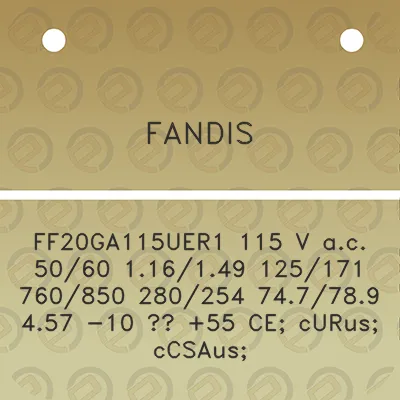 fandis-ff20ga115uer1-115-v-ac-5060-116149-125171-760850-280254-747789-457-10-55-ce-curus-ccsaus