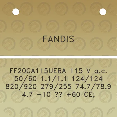 fandis-ff20ga115uera-115-v-ac-5060-1111-124124-820920-279255-747789-47-10-60-ce