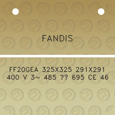 fandis-ff20gea-325x325-291x291-400-v-3-485-695-ce-46