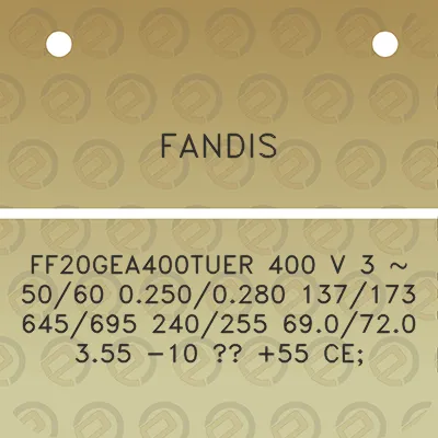 fandis-ff20gea400tuer-400-v-3-5060-02500280-137173-645695-240255-690720-355-10-55-ce