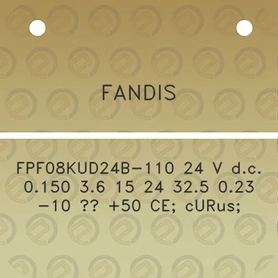 fandis-fpf08kud24b-110-24-v-dc-0150-36-15-24-325-023-10-50-ce-curus