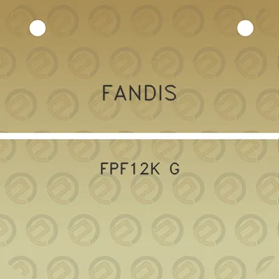 fandis-fpf12k-g