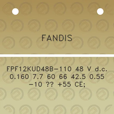 fandis-fpf12kud48b-110-48-v-dc-0160-77-60-66-425-055-10-55-ce