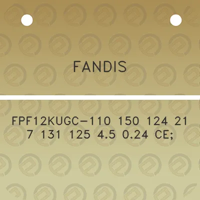 fandis-fpf12kugc-110-150-124-21-7-131-125-45-024-ce