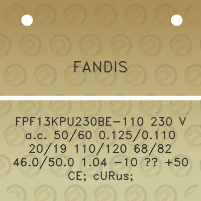 fandis-fpf13kpu230be-110-230-v-ac-5060-01250110-2019-110120-6882-460500-104-10-50-ce-curus