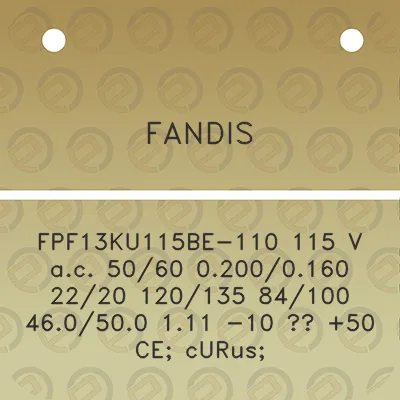 fandis-fpf13ku115be-110-115-v-ac-5060-02000160-2220-120135-84100-460500-111-10-50-ce-curus