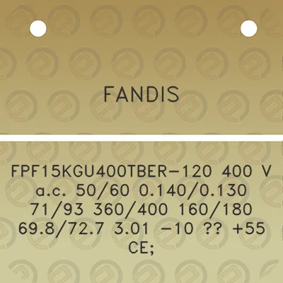 fandis-fpf15kgu400tber-120-400-v-ac-5060-01400130-7193-360400-160180-698727-301-10-55-ce