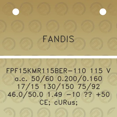 fandis-fpf15kmr115ber-110-115-v-ac-5060-02000160-1715-130150-7592-460500-149-10-50-ce-curus