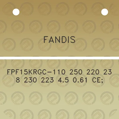 fandis-fpf15krgc-110-250-220-23-8-230-223-45-061-ce