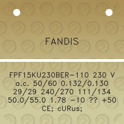 fandis-fpf15ku230ber-110-230-v-ac-5060-01320130-2929-240270-111134-500550-178-10-50-ce-curus