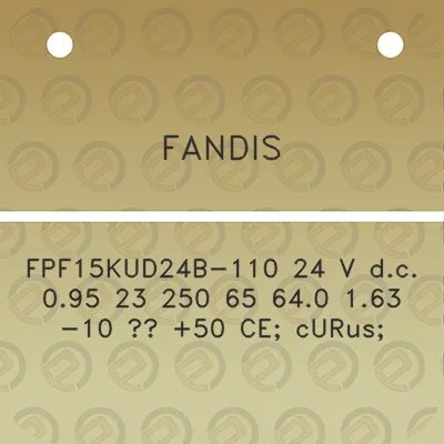 fandis-fpf15kud24b-110-24-v-dc-095-23-250-65-640-163-10-50-ce-curus