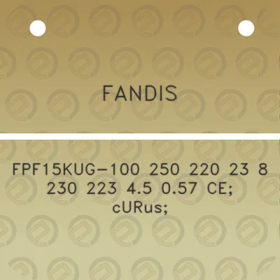 fandis-fpf15kug-100-250-220-23-8-230-223-45-057-ce-curus