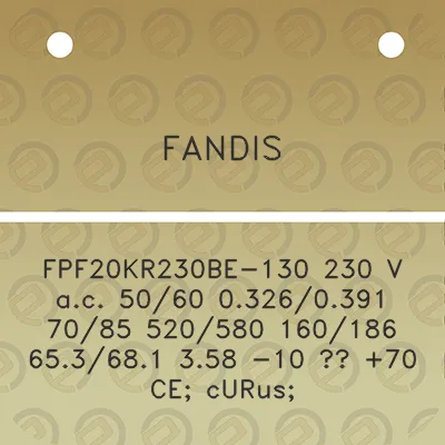 fandis-fpf20kr230be-130-230-v-ac-5060-03260391-7085-520580-160186-653681-358-10-70-ce-curus