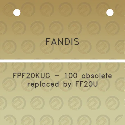 fandis-fpf20kug-100-obsolete-replaced-by-ff20u