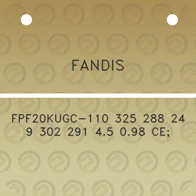 fandis-fpf20kugc-110-325-288-24-9-302-291-45-098-ce