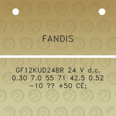 fandis-gf12kud24br-24-v-dc-030-70-55-71-425-052-10-50-ce