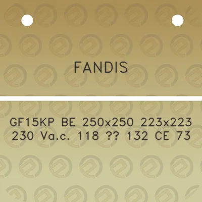 fandis-gf15kp-be-250x250-223x223-230-vac-118-132-ce-73