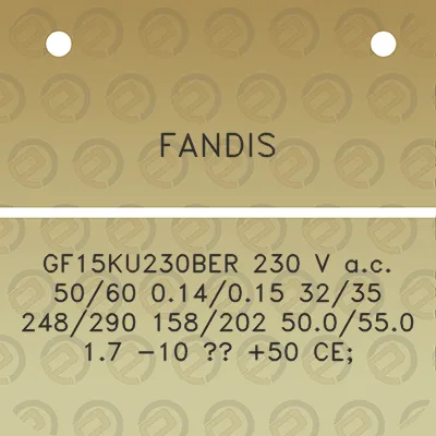 fandis-gf15ku230ber-230-v-ac-5060-014015-3235-248290-158202-500550-17-10-50-ce