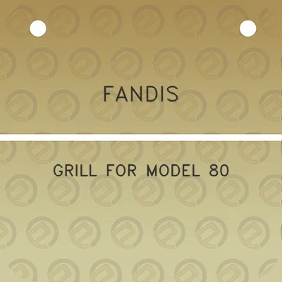 fandis-grill-for-model-80