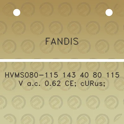 fandis-hvms080-115-143-40-80-115-v-ac-062-ce-curus