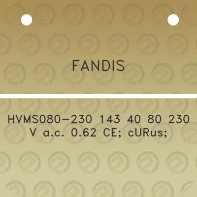 fandis-hvms080-230-143-40-80-230-v-ac-062-ce-curus